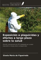 Gisela Maria De Figueiredo | ExposicióN A Plaguicidas Y Efectos A Largo Plazo...