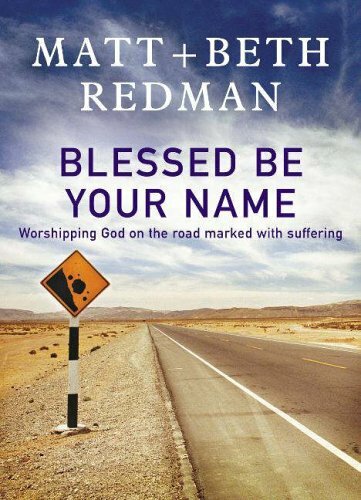 Blessed Be Your Name-Beth Redman, Matt Redman - Bild 1 von 1
