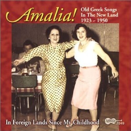 Альбом Amalia Old Greek Songs in the New Land (CD)