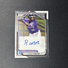 2024 Bowman Chrome 1st Robert Calaz Auto CPA-RCA