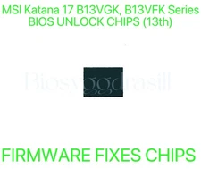 MSI Katana 17 B13VGK, B13VFK Series, ADMIN NO PASSWORD FIRMWARE FIXES BIOS CHIP