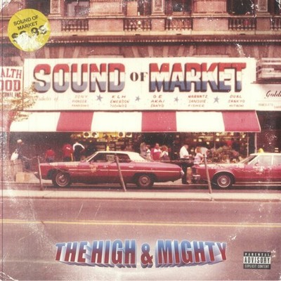 The High & Mighty - Sound Of Market (2xLP)