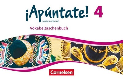 ¡Apúntate! - Nueva edición Band 4 - Vokabeltaschenbuch 