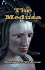 The Medusa by Stephen F Withrow (Paperback / softback, 2013)