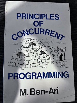 Principles of Concurrent Programming Paperback Ben Ari