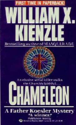 Chameleon - Mass Market Paperback By Kienzle, William X - VERY GOOD