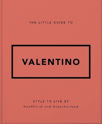 Orange Hippo! The Little Guide to Valentino (Hardback) (UK IMPORT)