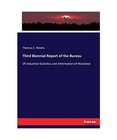 Third Biennial Report of the Bureau: Of Industrial Statistics and Information of