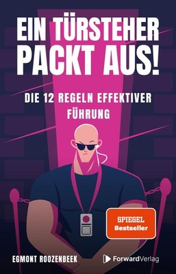 Ein Türsteher packt aus! ~ Egmont Roozenbeek ~  9783987551284