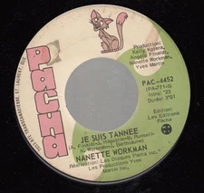 French Funk Soul 45 NANETTE WORKMAN Je Suis Tannee on Pacha