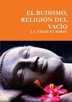 J. L. VáZquez Borau | EL Budismo, ReligiÓN DEL VacÍO | Taschenbuch | Spanisch
