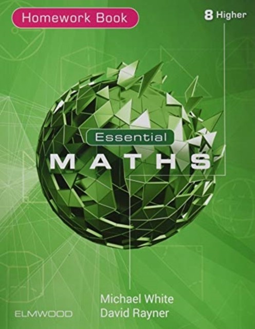 Essential Maths 8 Higher Homework by David Rayner (Paperback Book)