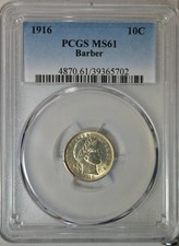 1916 Barber dime, PCGS MS61