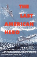 G. B. Mooney | The Last American Hero | Taschenbuch | Englisch (2001)