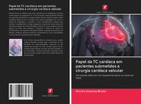 Kincho Lhasong Bhutia | Papel Da Tc CardíAca Em Pacientes Submetidos A...