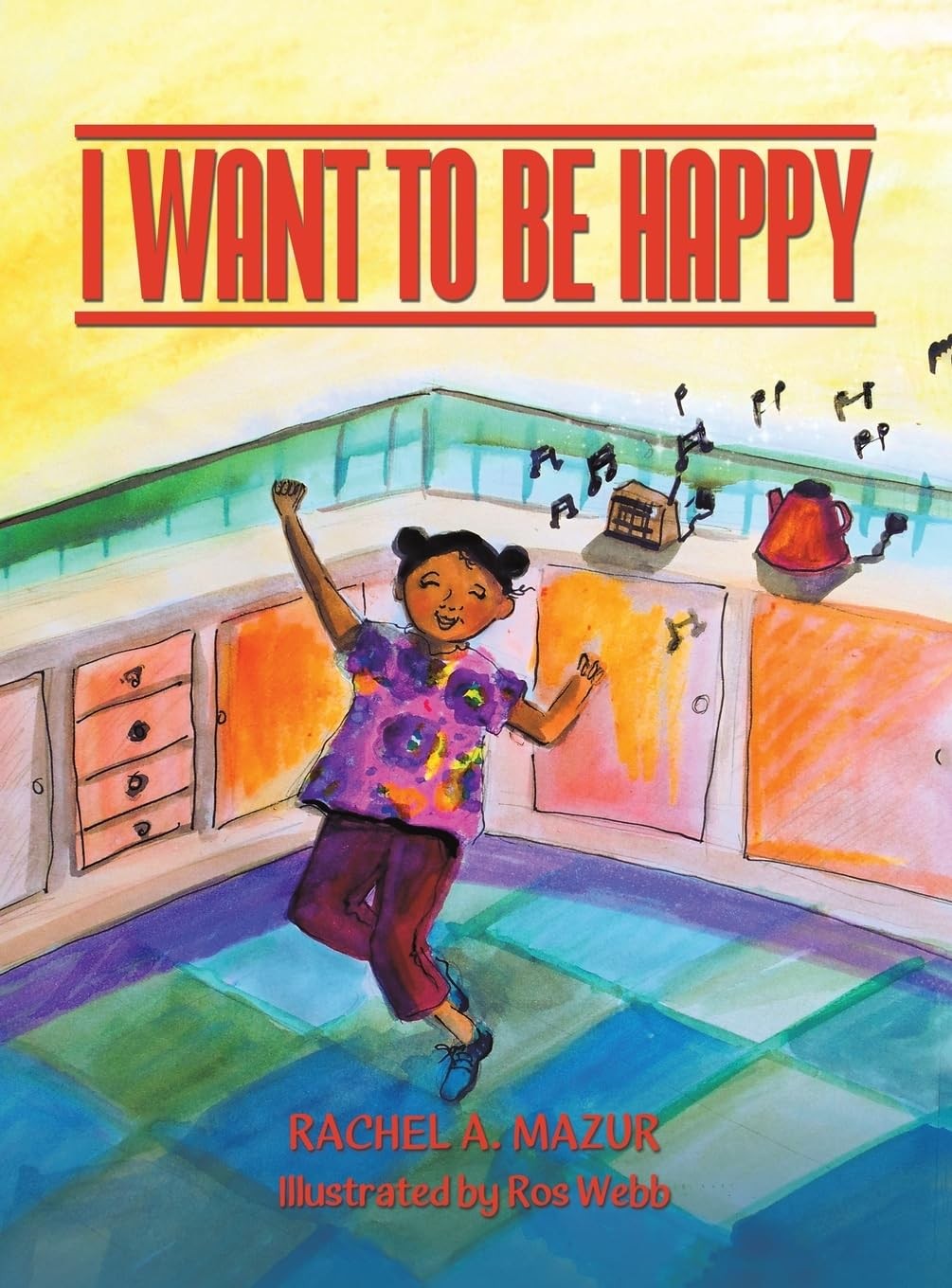 I Want to be Happy by Rachel A Mazur 9781685627638 NEW Free UK Delivery - Image 5