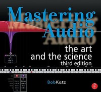 Mastering Audio: The Art And The Science By Bob Katz, (paperback), Focal Press , on sale Mastering Audio: The Art And The Science By Bob Katz, (paperback), Focal Press , on sale