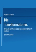 R. KüChler | Die Transformatoren | Taschenbuch | Deutsch (2013) | Xii | Springer