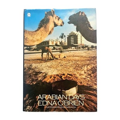 Arabian Days Edna O'Brien Middle East Travel Memoir Cultural History Hardcover