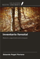 Inventario Forestal MedicióN Y Seguimiento De Los Bosques Eduardo Pagel Floriano