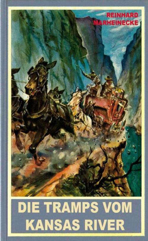 Thumbnail - Die Tramps Vom Kansas River | Ein Neuer Roman Mit Winnetou Und Old