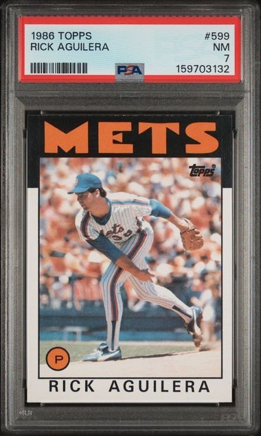 1986 Topps #599 - RICK AGUILERA - PSA 7 - Near Mint !!