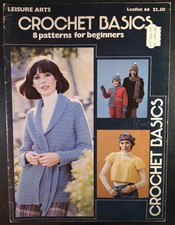 Crochet Basics - 8 Patterns for Beginners - Leisure Arts Leaflet 66