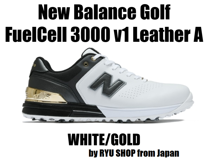 New Balance Men's Golf Shoes FuelCell 3000 v1 Leather A UGL3000A 2E WHITE / GOLD