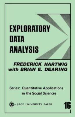 Exploratory Data Analysis (Quantitative Applications in the Social Sc - GOOD