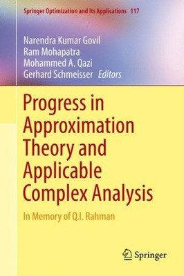Progress in Approximation Theory and Applicable Complex Analysis : In Memory ...