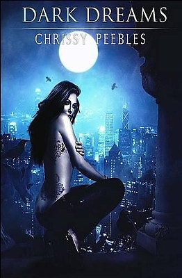 Dark Dreams   Part 2 By Chrissy Peebles - New Copy - 9781530739677
