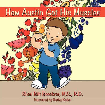 M. S. R. D. Shari Bilt Boockvar | How Austin Got His Muscles | Taschenbuch