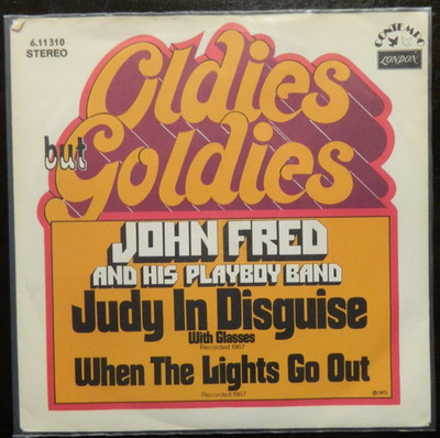 John Fred  7''  Judy in Disguise  Oldies But Goldies