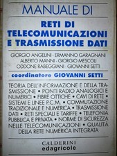 Manuale di reti di telecomunicazioni e trasmissioni dati. Per gli Ist. Tecnici i