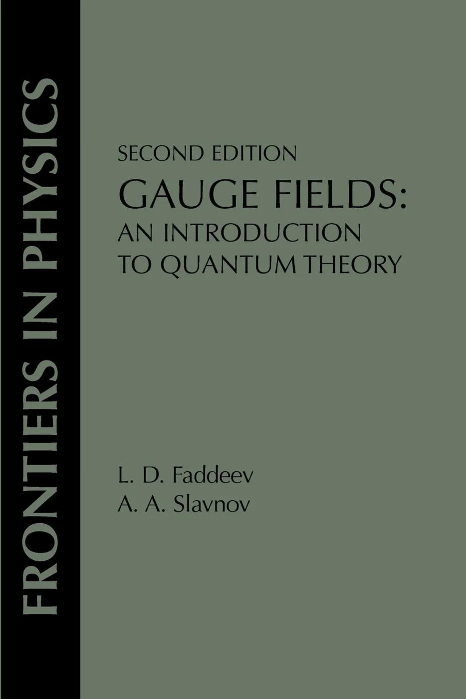Gauge Fields - 2nd Edition