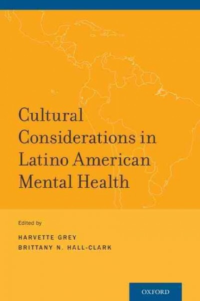 Cultural Considerations in Latino American Mental Health, Paperback by Grey, ...