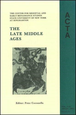 Acta Volume #8: the Late Middle Ages -  NEW Peter Cocozzell 1981