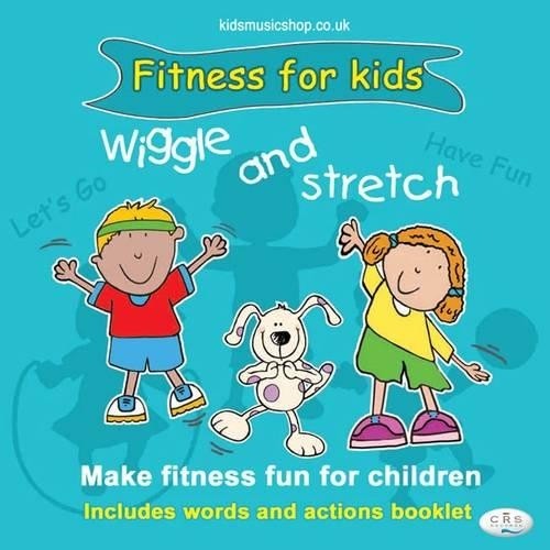 Wiggle and Stretch: Fitness for Kids (CD)