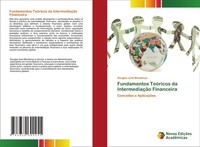 Fundamentos TeóRicos Da IntermediaçãO Financeira Douglas José MendonçA