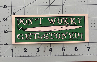 *Don t Worry Get Stone * Sticker / Decal
