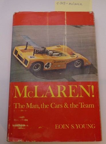 McLaren! The man, the cars & the team by Eoin Young; Auto Racing