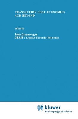 Transaction Cost Economics and Beyond - 9789401073028