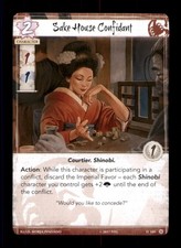 Sake House Confidant 2017 LO5R Legend of the Five Rings Trading Card Game