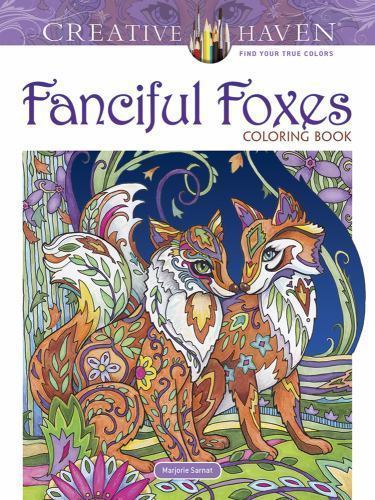 Creative Haven Fanciful Foxes Colorin- paperback, Marjorie Sarnat, 9780486806198