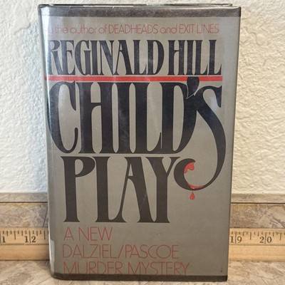 Reginald Hill Child's Play 1987 1st Ed Dalziel Pascoe Ex Library Book