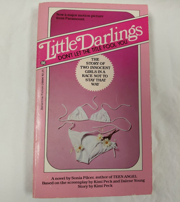 LITTLE DARLINGS by Sonia Pilcer 1980 Ballantine 1st Ed Paperback RARE Vintage