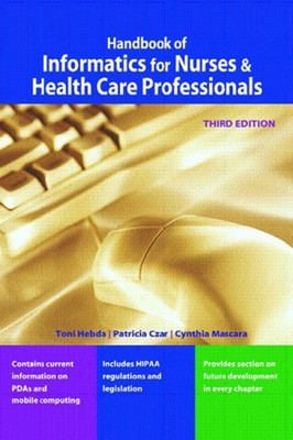 Handbook of Informatics for Nurses and Health Care Professionals