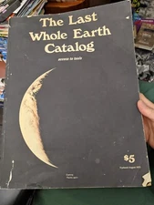 LAST WHOLE EARTH Catalog–Access to Tools–1971 1st Ed. 8th Print BACK TO THE LAND