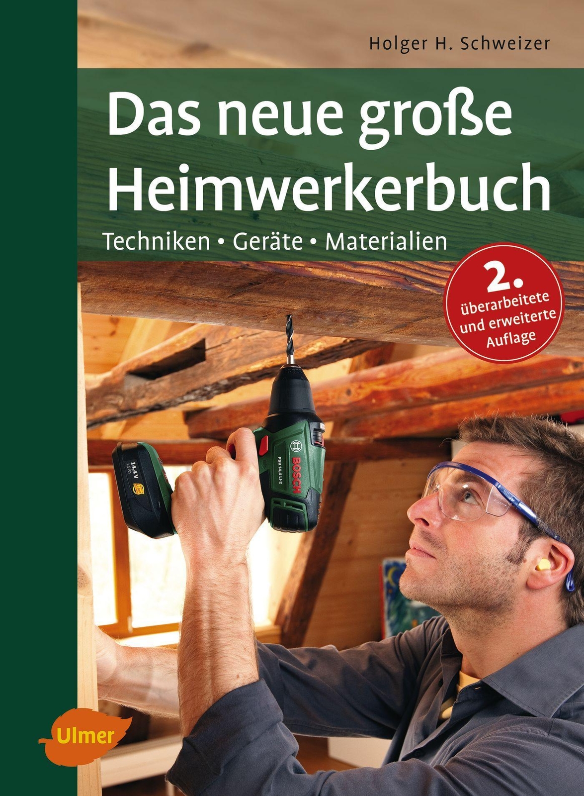 Das Neue Große Heimwerkerbuch, Holger H. Schweizer