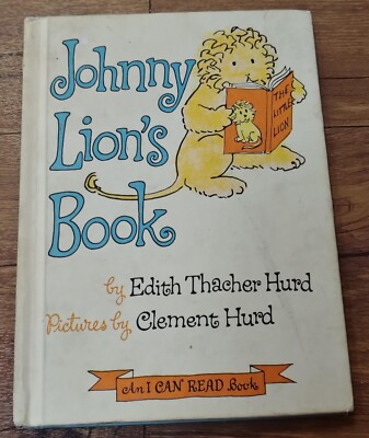 Johnny Lion's Book by Edith Thacher Hurd & Clement Hurd 1965 An I Can Read Book